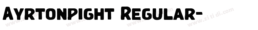 Ayrtonpight Regular字体转换 Ayrtonpight Regular字体转换